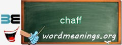 WordMeaning blackboard for chaff